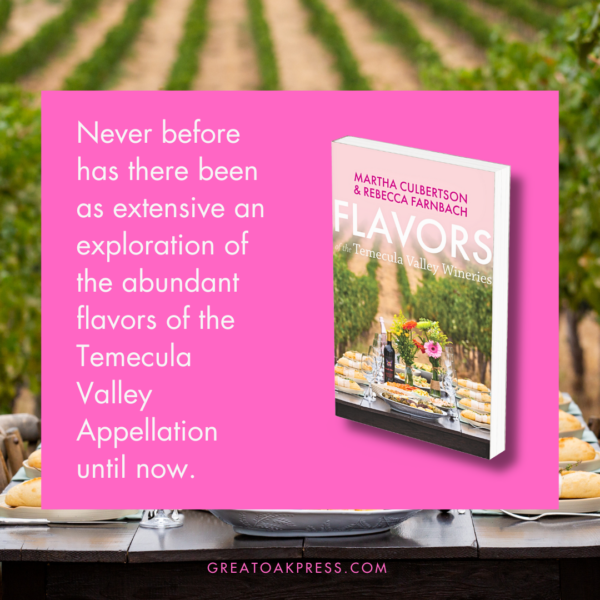 Book Signing 3:00-3:30 PM. Oct. 14th Flavors of the Temecula Valley Wineries (This includes The Book!) This is not a cooking class! - Image 7