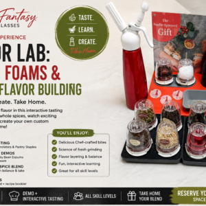🔥 Flavor Lab: Spices, Foams & Modern Flavor Building June 9th 6:00PM
